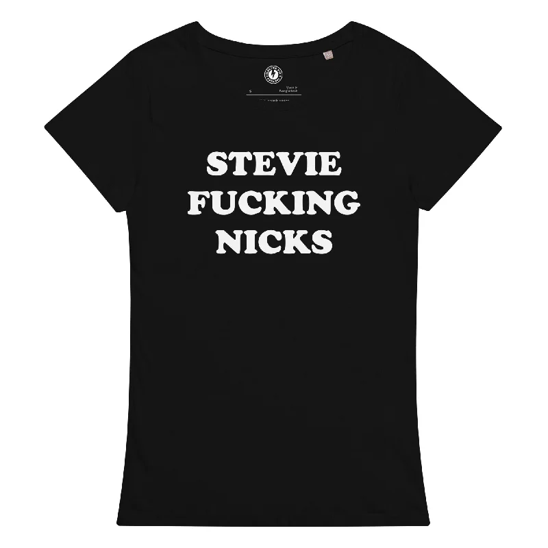 STEVIE F*CKING NICKS Printed Women’s Fitted Organic Cotton T-shirt