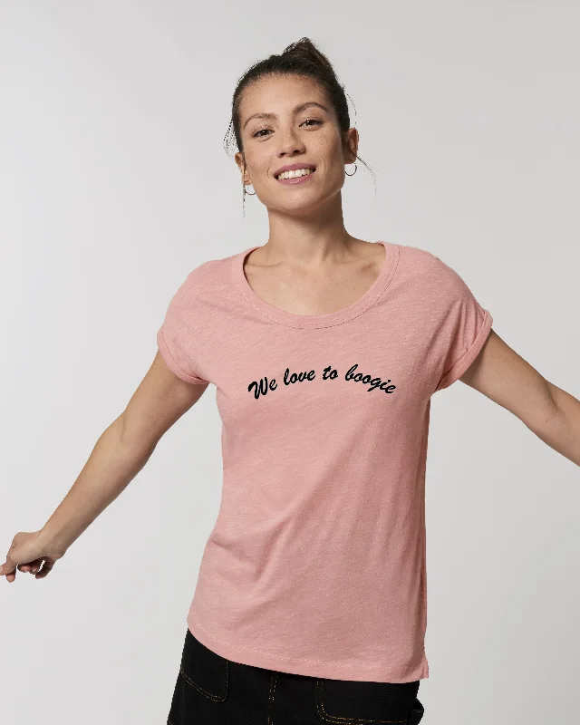 'WE LOVE TO BOOGIE' EMBROIDERED WOMEN'S ROLLED SLEEVE ORGANIC COTTON SLUB T-SHIRT