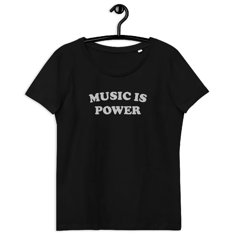 MUSIC IS POWER Embroidered Women's Fitted Organic T-Shirt